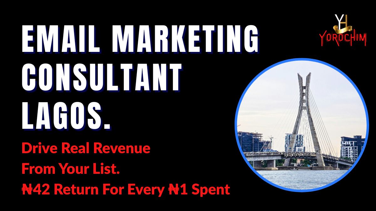 Email Marketing. 47 Email Marketing Consultant in Lagos Nigeria helping SME business owner review campaign performance